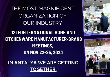 ПОКАНА ЗА БЕЗПЛАТНО УЧАСТИЕ В БИЗНЕСФОРУМ   ZUCDER – 12th International Housewares Summit Turkey Antalya 22 – 25 November 2022