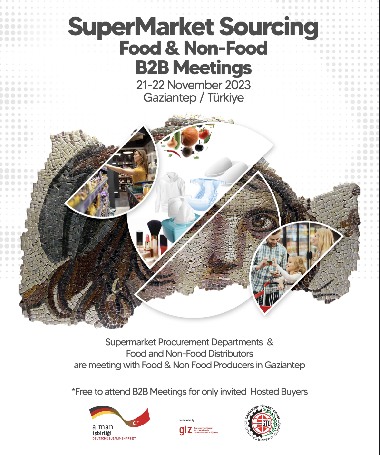 ПОКАНА ЗА БЕЗПЛАТНО ПЪТУВАНЕ И УЧАСТИЕ В БИЗНЕСФОРУМ FOOD & NON-FOOD B2B MEETINGS 20-23 November 2023, Gaziantep , Turkiye